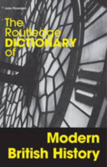 Picture of Routledge dictionary of modern British History