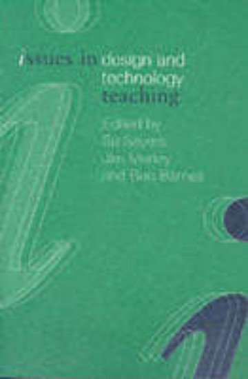 Picture of Issues in Design and Technology Teaching