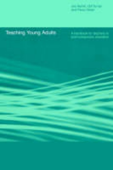Picture of Teaching Young Adults:Handbook for Teachers in Post-Compulsory Education
