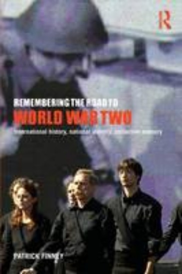 Picture of Remembering the Road to World War Two