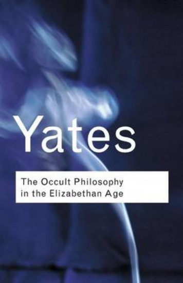 Picture of Occult Philosophy in the Elizabethan Age