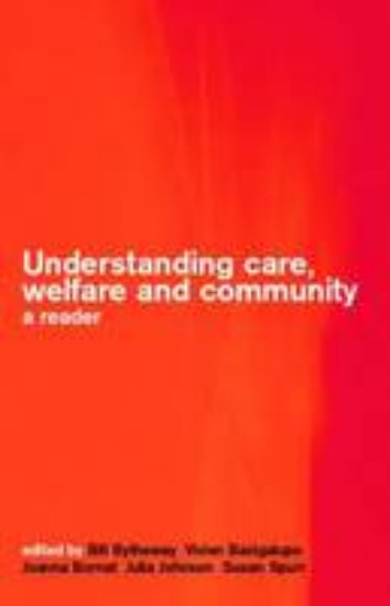 Picture of Understanding care, welfare and community a reader