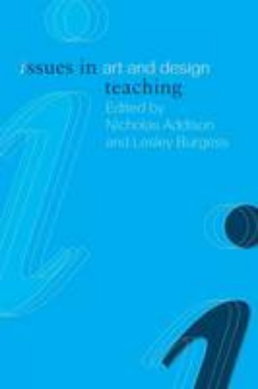 Picture of Issues in Art and Design Teaching