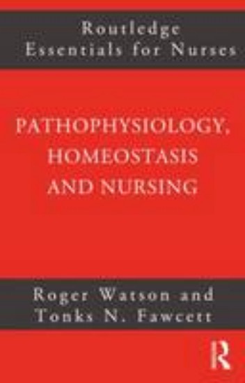 Picture of Pathophysiology, Homeostasis and Nursing