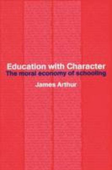 Picture of Education with character, the moral economy of schooling