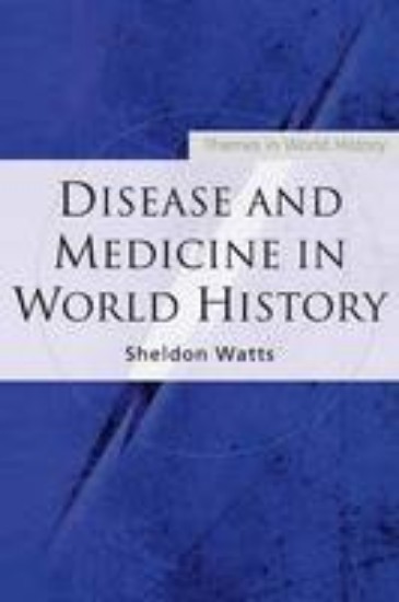 Picture of Disease and Medicine in World History