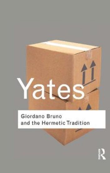 Picture of Giordano Bruno and the Hermetic Tradition
