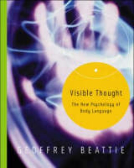 Picture of Visible Thought ; New Psychology of Body Language
