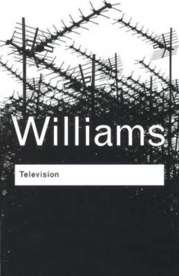 Picture of Television: Technology and Cultural Form