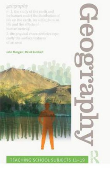 Picture of Geography: Teaching School Subjects 11-19