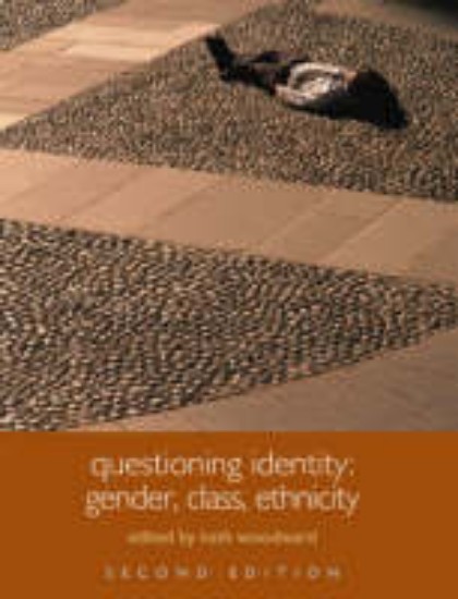Picture of Questioning Identity: Gender, Class, Ethnicity