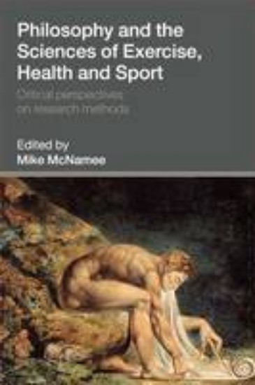 Picture of Philosophy and the Sciences of Exercise, Health and Sport