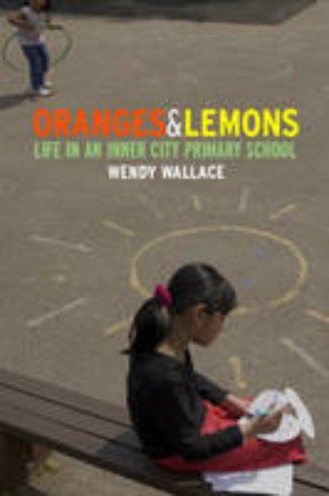 Picture of Oranges and Lemons: Life in an Inner City Primary School