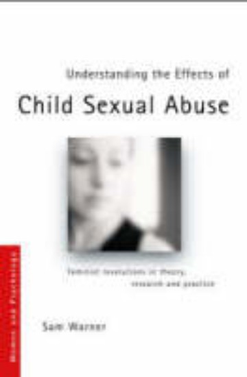 Picture of Understanding the Effects of Child Sexual Abuse