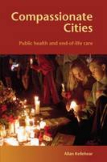 Picture of Compassionate Cities: Public Health and end-of-life care