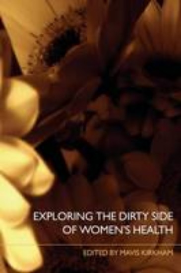 Picture of Exploring the Dirty Side of Women's Health