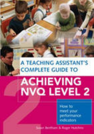 Picture of Teaching Assistant's Complete Guide to Achieving NVQ Level 2