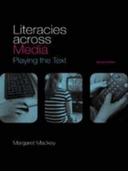 Picture of Literacies Across Media: Playing the Text