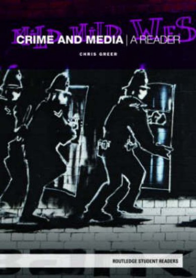 Picture of Crime and Media: A Reader