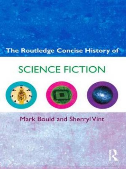 Picture of Routledge Concise History of Science Fiction