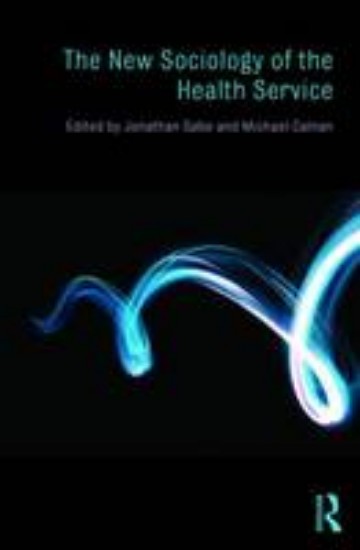 Picture of New Sociology of the Health Service
