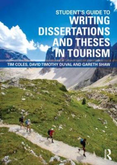 Picture of Student's Guide to Writing Dissertations and Theses in Tourism Studies and Related Disciplines