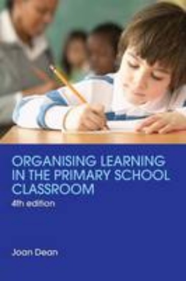 Picture of Organising Learning in the Primary School Classroom