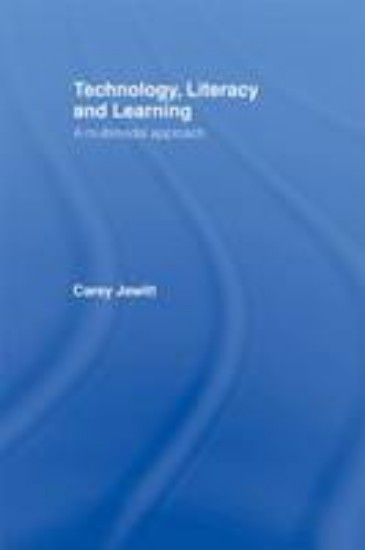 Picture of Technology, Literacy, Learning: A multimodal approach