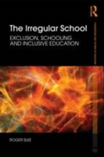 Picture of Irregular school;exclusion,schooling & inclusive education