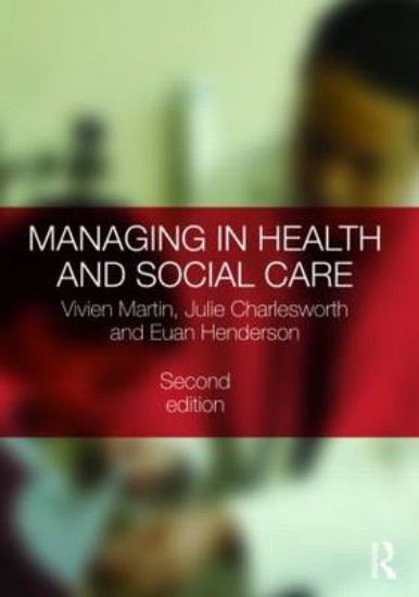 Picture of Managing in Health and Social Care 2ed