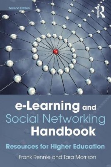 Picture of E-Learning and Social Networking Handbook: Resources for Higher Education 2ed