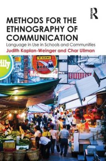Picture of Methods for the Ethnography of Communication: Language in Use in Schools and Communities