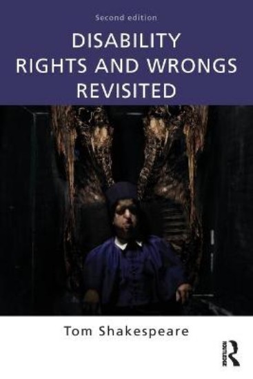 Picture of Disability Rights and Wrongs Revisited 2ed