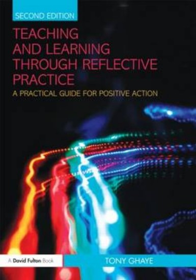 Picture of Teaching And Learning Through Reflective practice 2ed