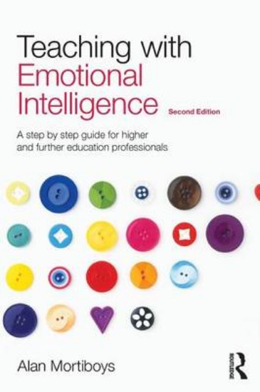 Picture of Teaching With Emotional Intelligence: Step-by-Step Guide for Higher and Further Education Professionals