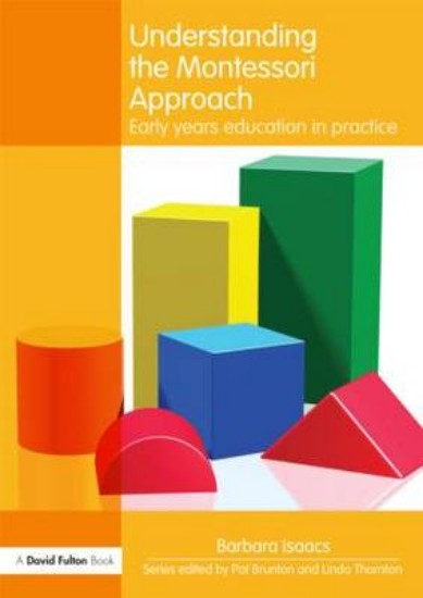 Picture of Understanding the Montessori Approach: Early Years Education in Practice