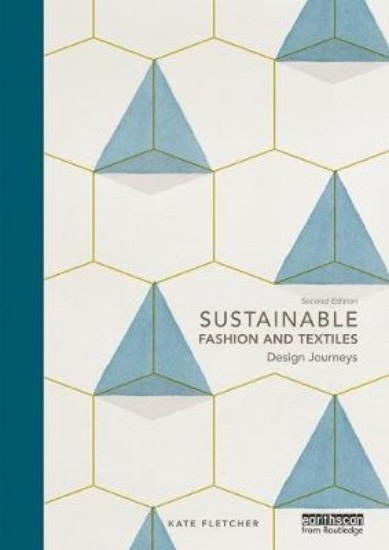 Picture of Sustainable Fashion and Textiles: Design Journeys