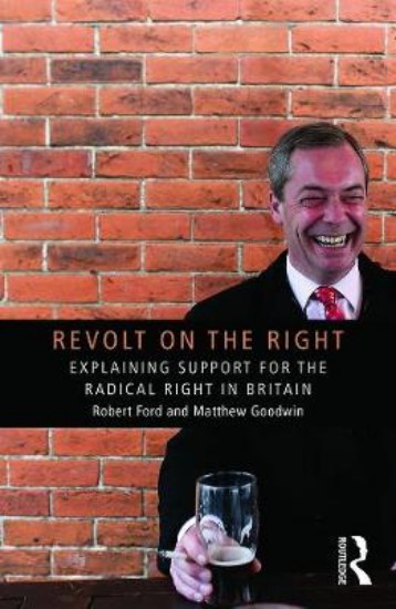 Picture of Revolt on the Right: Explaining Support for the Radical Right in Britain