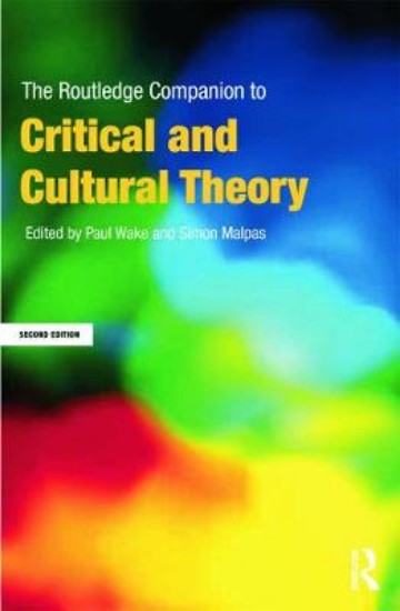 Picture of Routledge Companion to Critical and Cultural Theory