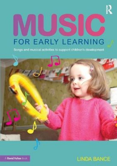 Picture of Music for Early Learning: Songs and Musical Activities to Support Children's Development
