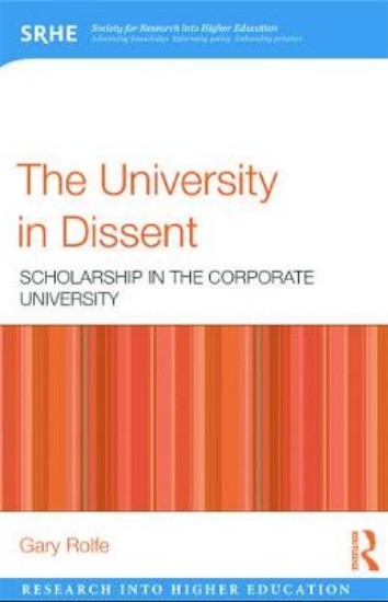 Picture of University in Dissent: Scholarship in the Corporate University