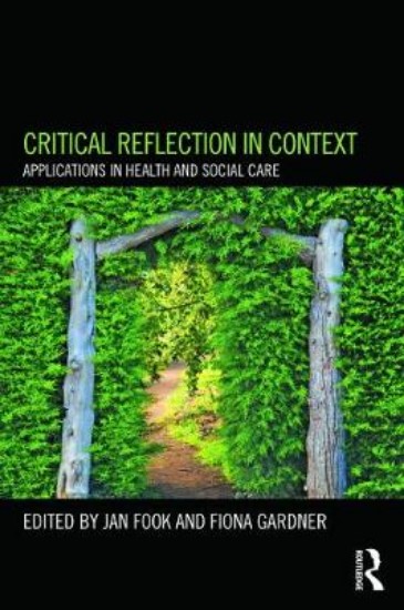 Picture of Critical Reflection in Context: Applications in Health and Social Care