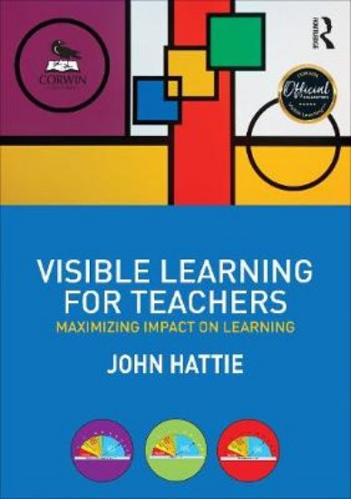 Picture of Visible Learning for Teachers: Maximizing Impact on Learning
