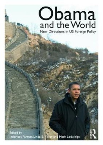 Picture of Obama and the World: New Directions in US Foreign Policy