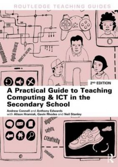 Picture of Practical Guide to Teaching ICT in the Secondary School 2ed