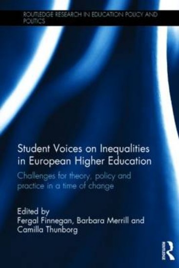 Picture of Student Voices on Inequalities in European Higher Education: Challenges for Theory, Policy and Practice in a Time of Change