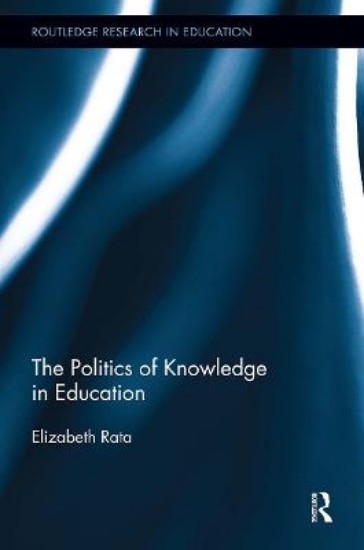 Picture of Politics of Knowledge in Education