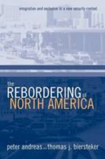 Picture of Rebordering of North America: Integration and Exclusion in a New Security Context
