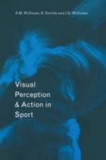 Picture of Visual Perception and Action in Sport