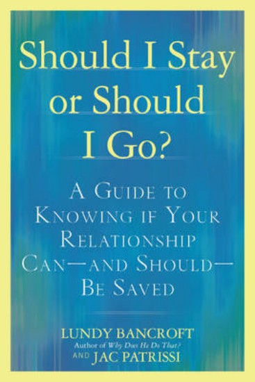 Picture of Should I Stay or Should I Go?: A Guide to Sorting Out Whether Your Relationship Can-and Should-Be Saved